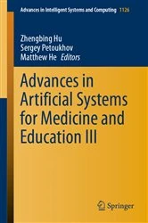 Book cover of Advances in Artificial Systems for Medicine and Education III by Zhengbing Hu