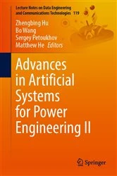 Book cover of Advances in Artificial Systems for Power Engineering II by Zhengbing Hu