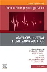 Book cover of Advances in Atrial Fibrillation Ablation, An Issue of Cardiac Electrophysiology Clinics by Biase MD,, Luigi Di