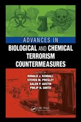 Book cover of Advances in Biological and Chemical Terrorism Countermeasures by Ronald J. Kendall
