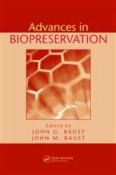 Book cover of Advances in Biopreservation by John G. Baust