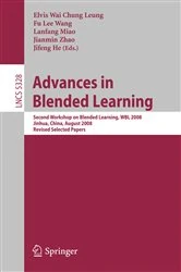 Book cover of Advances in Blended Learning by Elvis Wai Chung Leung