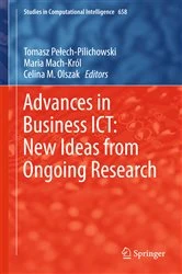 Book cover of Advances in Business ICT: New Ideas from Ongoing Research by Tomasz Pełech-Pilichowski