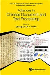 Book cover of Advances In Chinese Document And Text Processing by Cheng-lin Liu