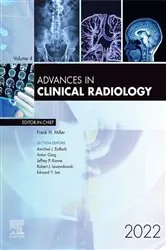 Book cover of Advances in Clinical Radiology, E-Book 2022 by Frank H. Miller