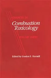Book cover of Advances in Combustion Toxicology, Volume III by Gordon E. Hartzell