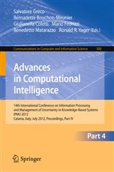 Book cover of Advances in Computational Intelligence, Part IV by Salvatore Greco