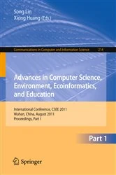 Book cover of Advances in Computer Science, Environment, Ecoinformatics, and Education by Sally Lin
