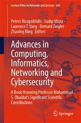 Book cover of Advances in Computing, Informatics, Networking and Cybersecurity by Petros Nicopolitidis