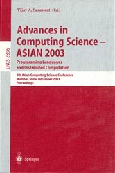 Book cover of Advances in Computing Science - ASIAN 2003, Programming Languages and Distributed Computation by Vijay A. Saraswat