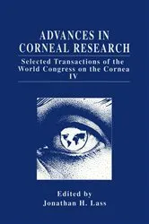 Book cover of Advances in Corneal Research by Jonathan H. Lass