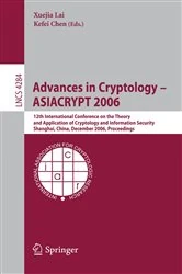 Book cover of Advances in Cryptology -- ASIACRYPT 2006 by Xuejia Lai