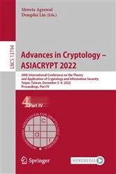 Book cover of Advances in Cryptology – ASIACRYPT 2022 by Shweta Agrawal