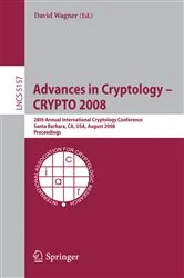 Book cover of Advances in Cryptology - CRYPTO 2008 by David Wagner