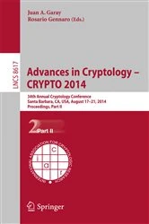 Book cover of Advances in Cryptology -- CRYPTO 2014 by Juan A. Garay