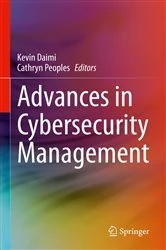 Book cover of Advances in Cybersecurity Management by Kevin Daimi