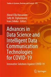 Book cover of Advances in Data Science and Intelligent Data Communication Technologies for COVID-19 by Aboul-Ella Hassanien