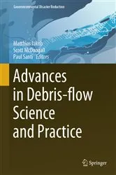 Book cover of Advances in Debris-flow Science and Practice by Matthias Jakob