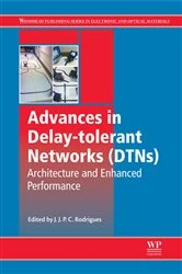 Book cover of Advances in Delay-tolerant Networks (DTNs) by Rodrigues Ph.D., M.Sc., B.Sc., Joel J.P.C.