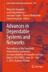 Book cover of Advances in Dependable Systems and Networks by Wojciech Zamojski