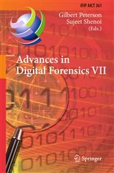 Book cover of Advances in Digital Forensics VII by Gilbert Peterson