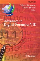 Book cover of Advances in Digital Forensics VIII by Gilbert Peterson
