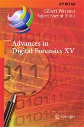 Book cover of Advances in Digital Forensics XV by Gilbert Peterson