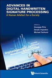 Book cover of Advances In Digital Handwritten Signature Processing: A Human Artefact For E-society by Giuseppe Pirlo