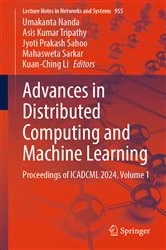 Book cover of Advances in Distributed Computing and Machine Learning by Umakanta Nanda