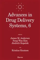 Book cover of Advances in Drug Delivery Systems, 6 by James M. Anderson