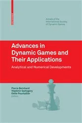 Book cover of Advances in Dynamic Games and Their Applications by Pierre Bernhard