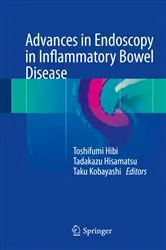 Book cover of Advances in Endoscopy in Inflammatory Bowel Disease by Toshifumi Hibi