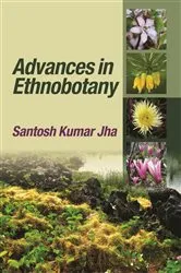 Book cover of Advances In Ethnobotany by Santosh Kumar Jha