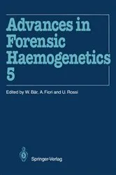Book cover of Advances in Forensic Haemogenetics by Walter Bär