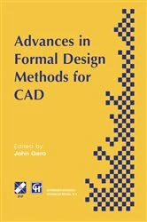 Book cover of Advances in Formal Design Methods for CAD by Asko Riitahuhta