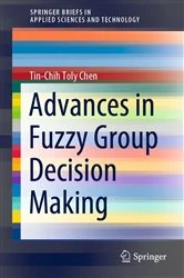 Book cover of Advances in Fuzzy Group Decision Making by Tin-Chih Toly Chen