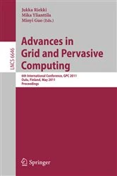 Book cover of Advances in Grid and Pervasive Computing by Jukka Riekki