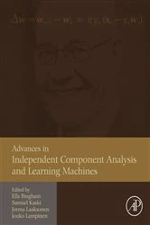 Book cover of Advances in Independent Component Analysis and Learning Machines by Ella Bingham