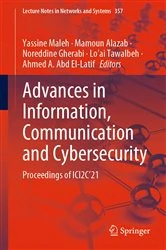 Book cover of Advances in Information, Communication and Cybersecurity by Yassine Maleh