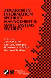 Book cover of Advances in Information Security Management & Small Systems Security by Jan H.P. Eloff