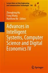 Book cover of Advances in Intelligent Systems, Computer Science and Digital Economics IV by Zhengbing Hu