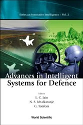 Book cover of Advances In Intelligent Systems For Defence by N S Ichalkaranje