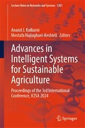 Book cover of Advances in Intelligent Systems for Sustainable Agriculture by Anand J. Kulkarni