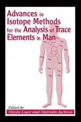 Book cover of Advances in Isotope Methods for the Analysis of Trace Elements in Man by Malcolm Jackson