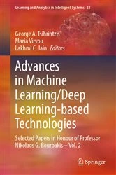 Book cover of Advances in Machine Learning/Deep Learning-based Technologies by George A. Tsihrintzis