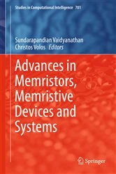 Book cover of Advances in Memristors, Memristive Devices and Systems by Sundarapandian Vaidyanathan