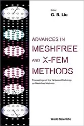 Book cover of Advances In Meshfree And X-fem Methods (Vol 2) - With Cd-rom, Proceedings Of The 1st Asian Workshop On Meshfree Methods by Unknown
