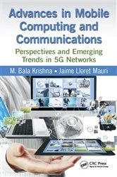Book cover of Advances in Mobile Computing and Communications by M. Bala Krishna