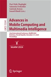 Book cover of Advances in Mobile Computing and Multimedia Intelligence by Pari Delir Haghighi