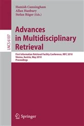 Book cover of Advances in Multidisciplinary Retrieval by Hamish Cunningham